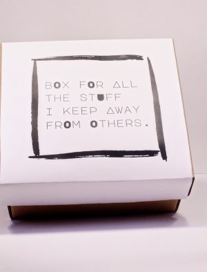 Box for all the stuff I keep away from others